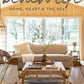 Beach Life: Home, Heart & Sea