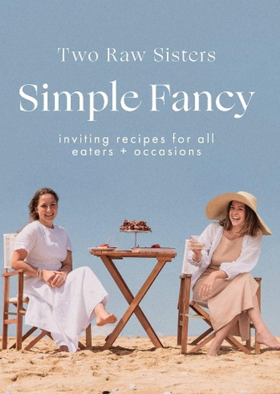 Two Raw Sisters - Simple Fancy
